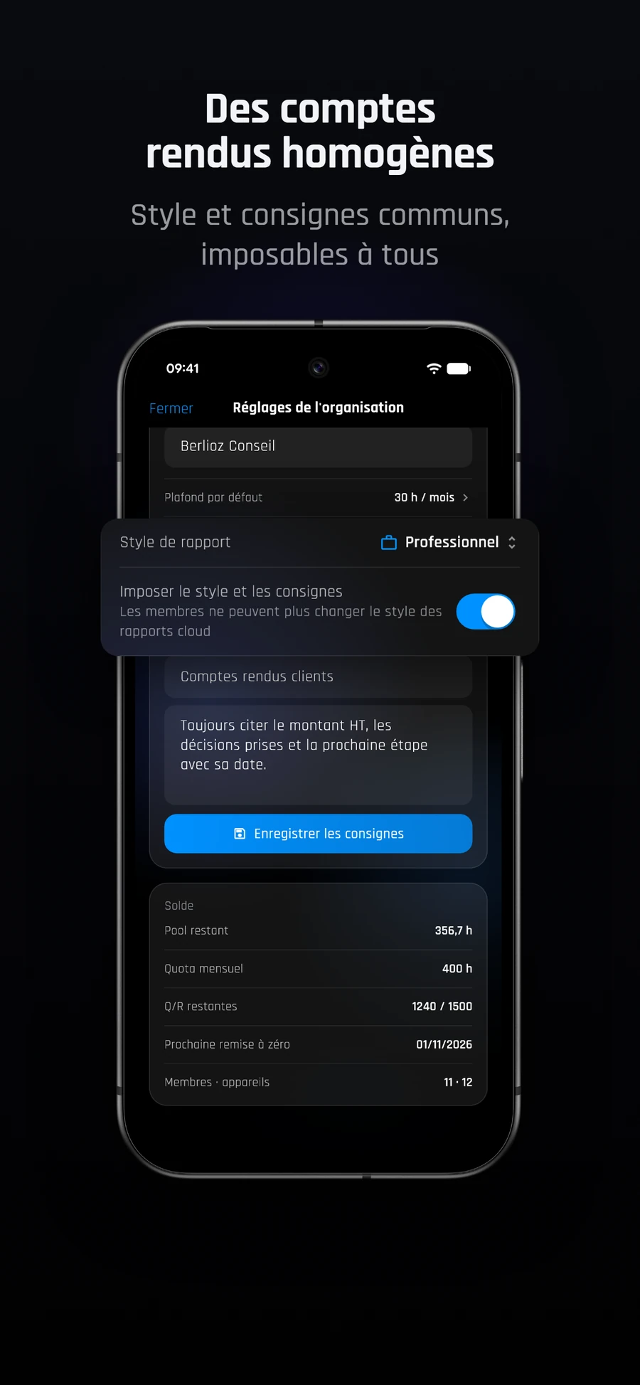 Style et consignes des comptes rendus, imposables à toute l'organisation